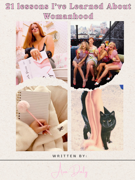 21 Lessons I've Learned About Womanhood